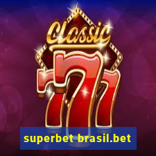 superbet brasil.bet